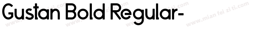 Gustan Bold Regular字体转换